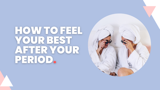 What is a Period After Care Routine and What Should Mine Have?