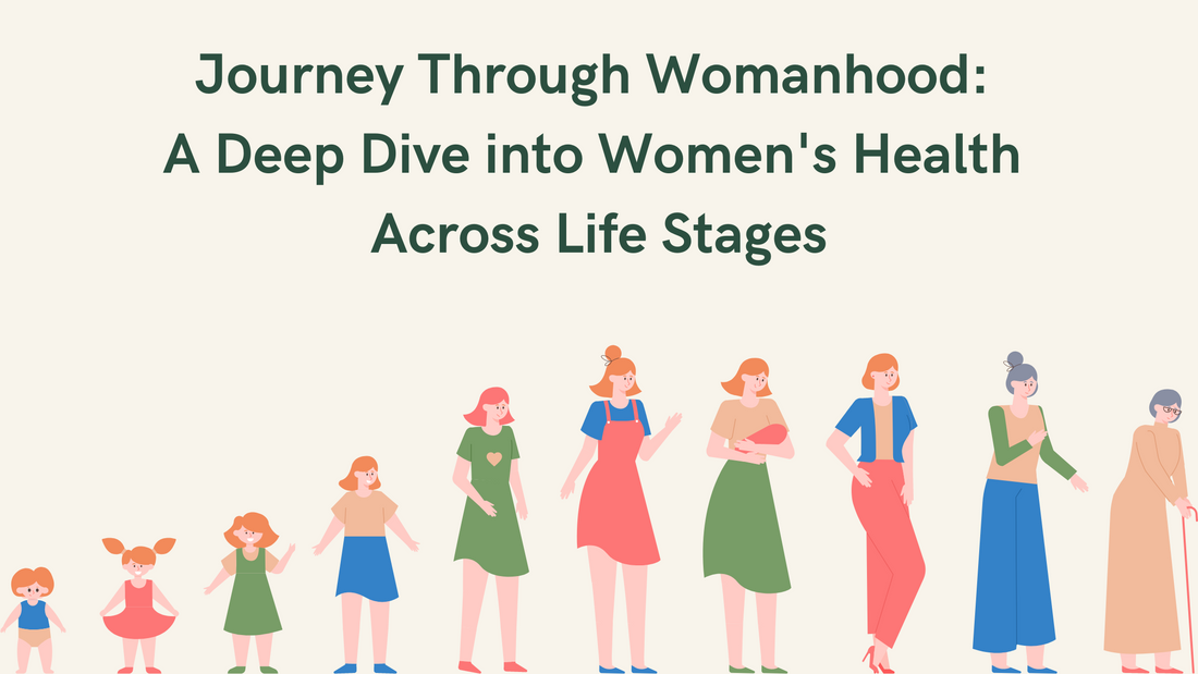 Journey Through Womanhood: A Deep Dive into Women's Health Across Life Stages