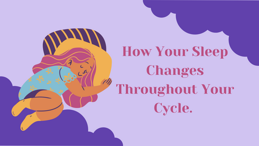 How Your Sleep Changes Throughout Your Cycle