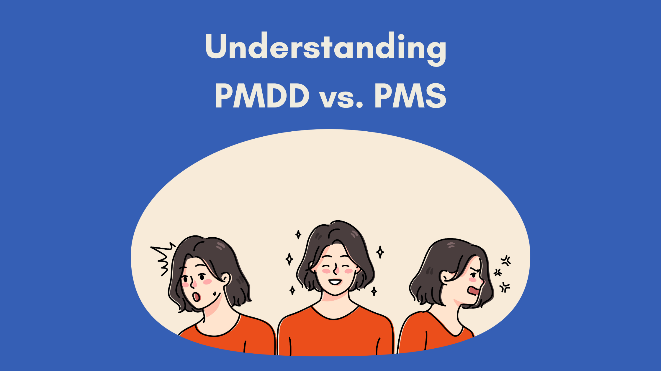 Understanding PMDD vs. PMS: A Comprehensive Guide – The Girls Company