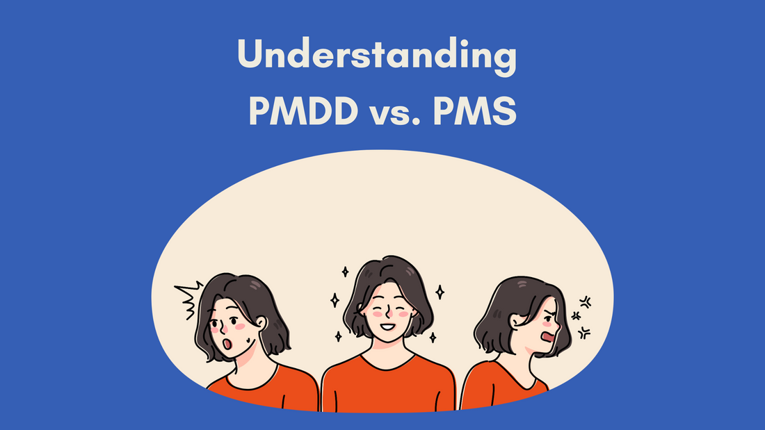 Understanding PMDD vs. PMS: A Comprehensive Guide – The Girls Company