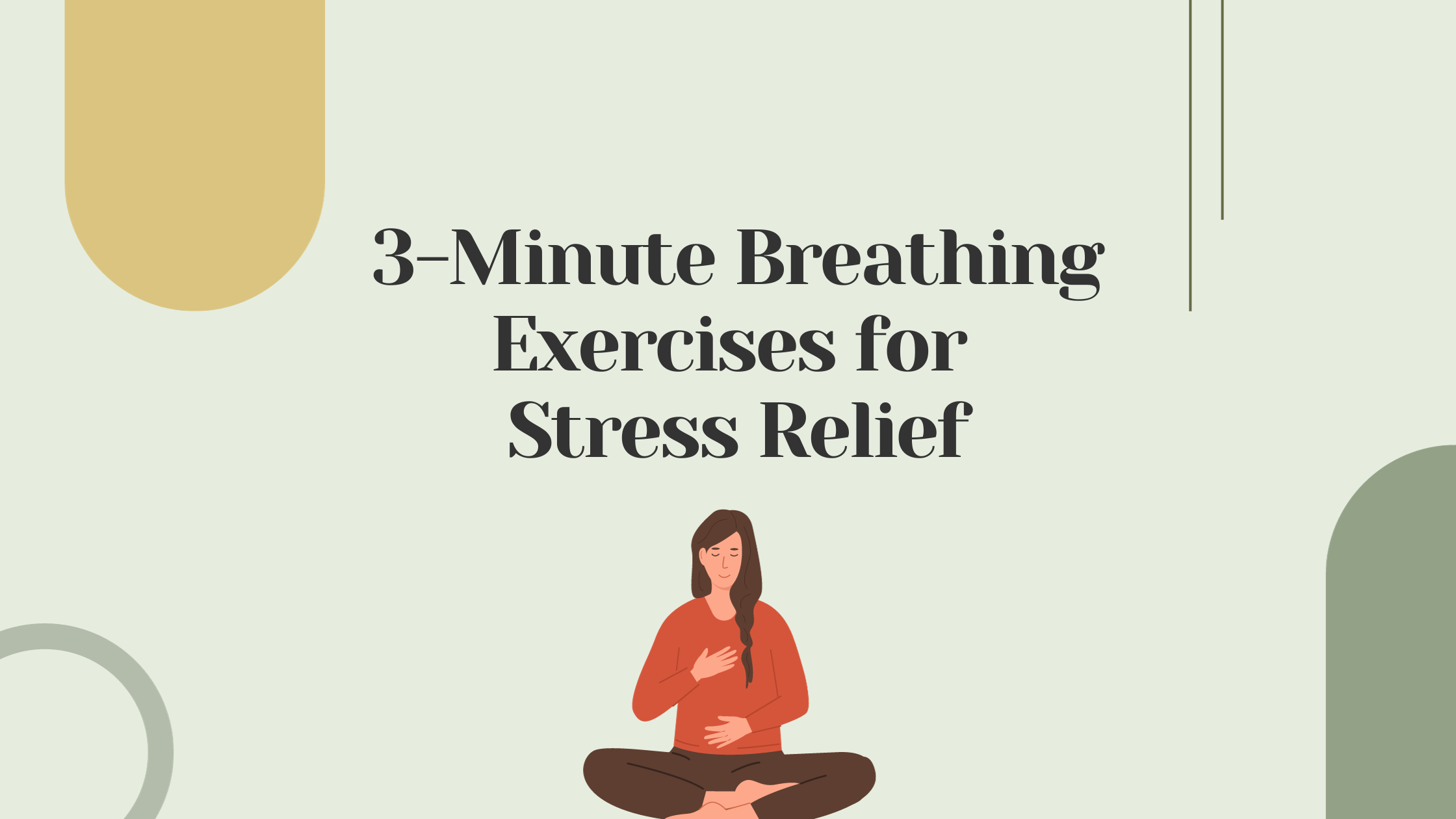 3-Minute Breathing Exercises for Stress Relief – The Girls Company