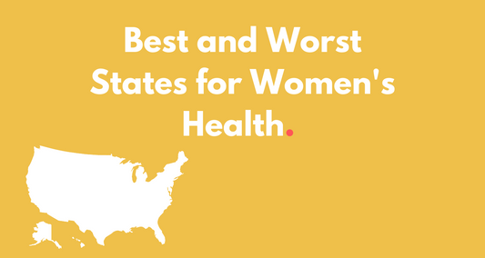 The Best and Worst States for Women's Health - All 50 States Ranked